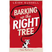 A Poppy Mystery Tale Collection 3 Books Set By Leigh Russell (Barking Up the Right Tree, Barking Mad & Poppy Takes The Lead) - The Book Bundle