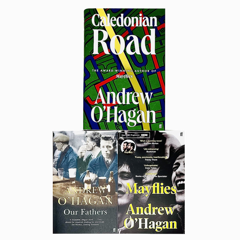 Andrew O'Hagan 3 Books Collection Set (Our Fathers, Mayflies & Caledonian Road) - The Book Bundle