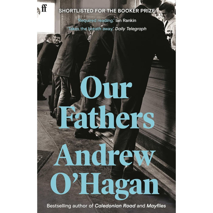 Andrew O'Hagan Collection 2 Books Set (Our Fathers & [Hardcover] Caledonian Road) - The Book Bundle