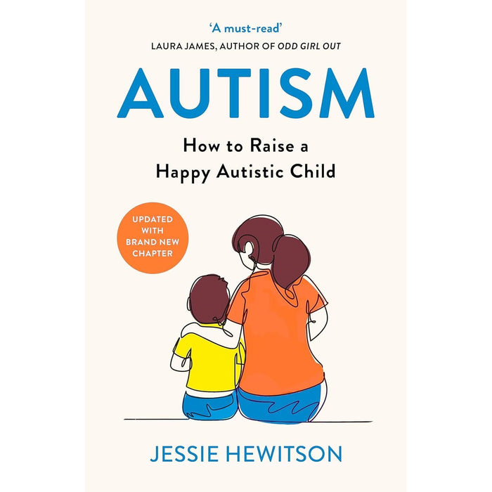 Autism: How to raise a happy autistic child By Jessie Hewitson - The Book Bundle