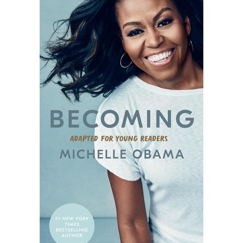 Becoming: Adapted for Younger Readers: Michelle Obama Hardcover