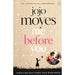 Me Before You Collection 4 Books Set by Jojo Moyes (Me Before You, After You, The One Plus One, The Girl you Left behind) - The Book Bundle