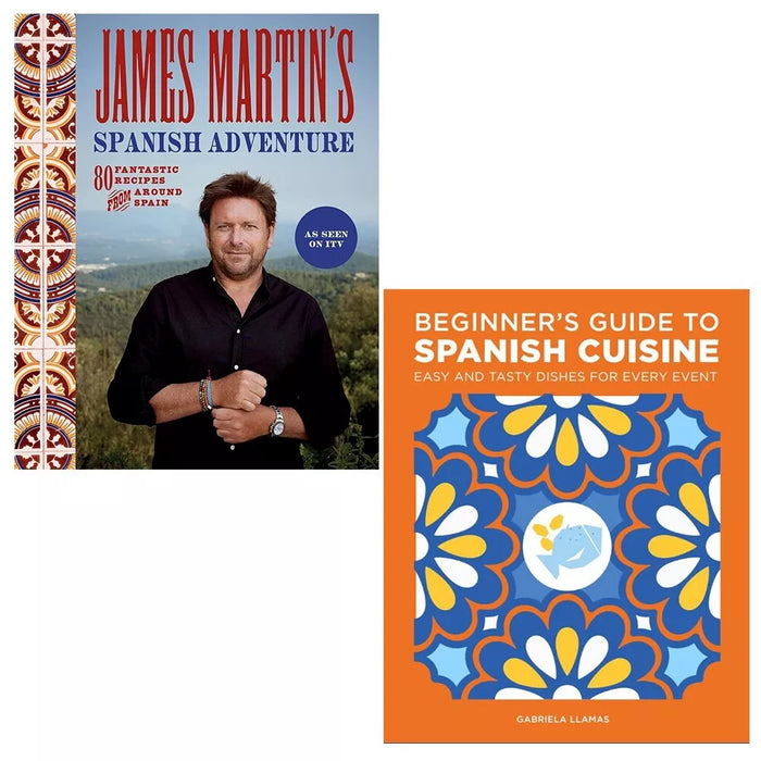 Beginner's Guide to Spanish Cuisine and James Martin's Spanish Adventure 2 Books Set - The Book Bundle