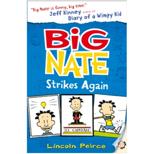 Big Nate Strikes Again: Hilarious comic-book-style story for kids by Lincoln Peirce - The Book Bundle