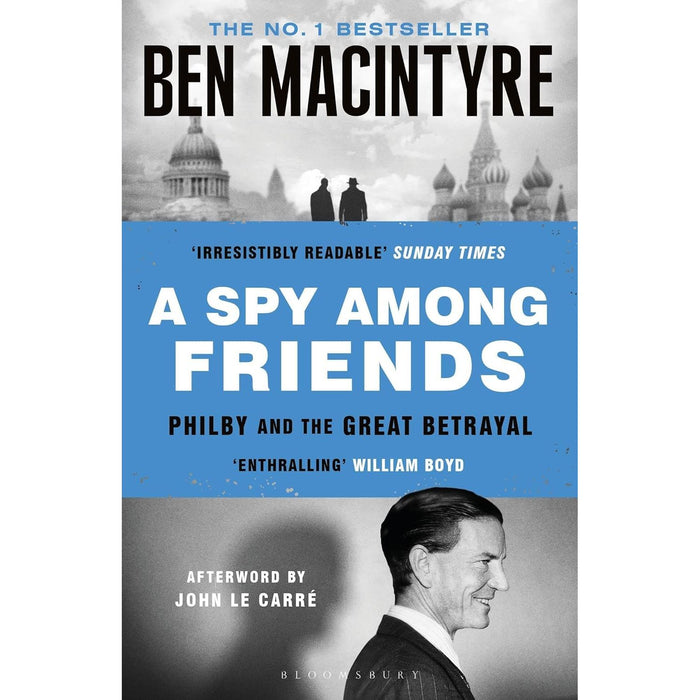 A Spy Among Friends: Now a major ITV series starring Damian Lewis and Guy Pearce by Ben Macintyre - The Book Bundle