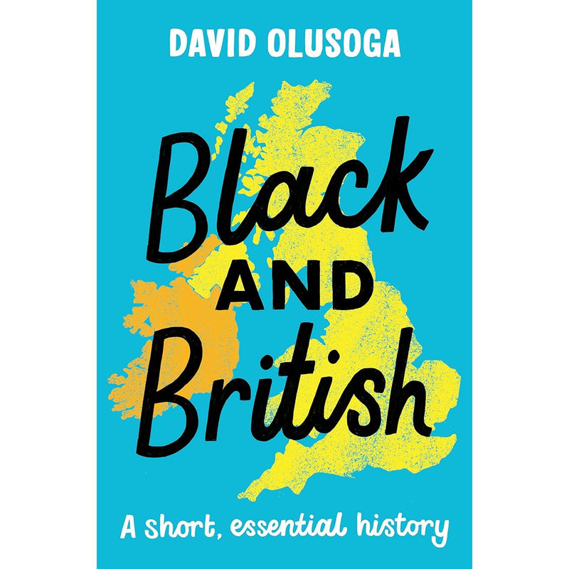 David Olusoga Collection 3 Books Set Black and British,Black History for Every - The Book Bundle