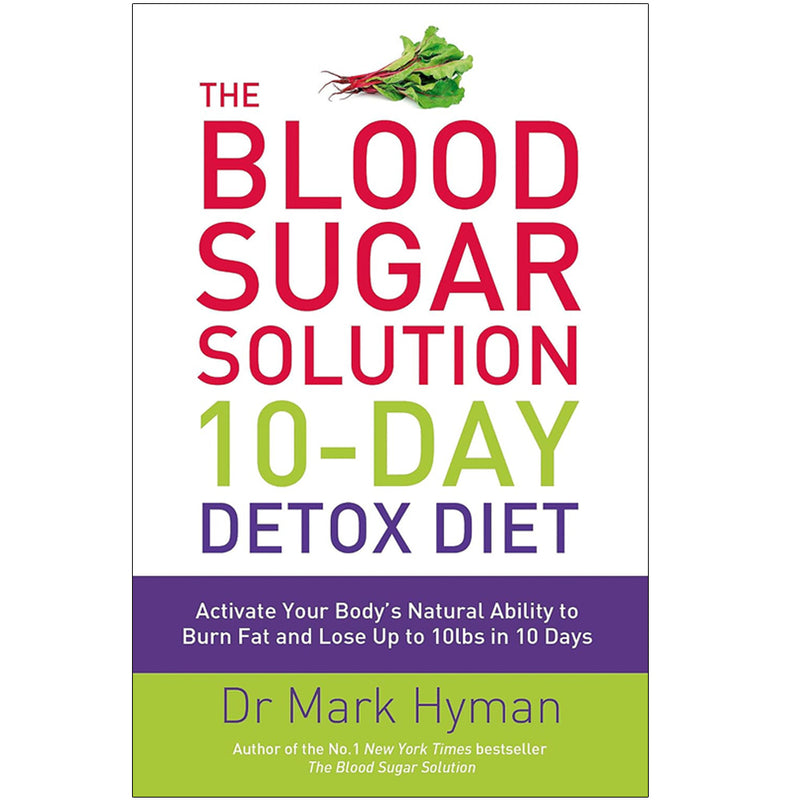 The Blood Sugar Solution 10-Day Detox Diet by Mark Hyman - Non Fiction - Paperback