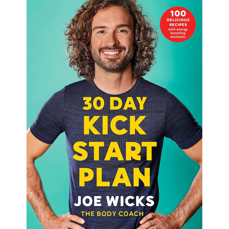 30 Day Kick Start Plan: 100 Delicious Recipes with Energy Boosting Workouts by Joe Wicks - The Book Bundle