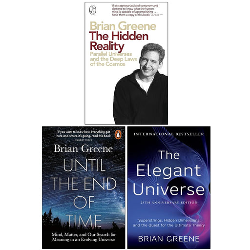 Brian Greene 3 Books Set (Hidden Reality, Elegant Universe, Until the End of Time) - The Book Bundle