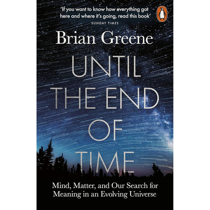 Brian Greene 3 Books Set (Hidden Reality, Elegant Universe, Until the End of Time) - The Book Bundle