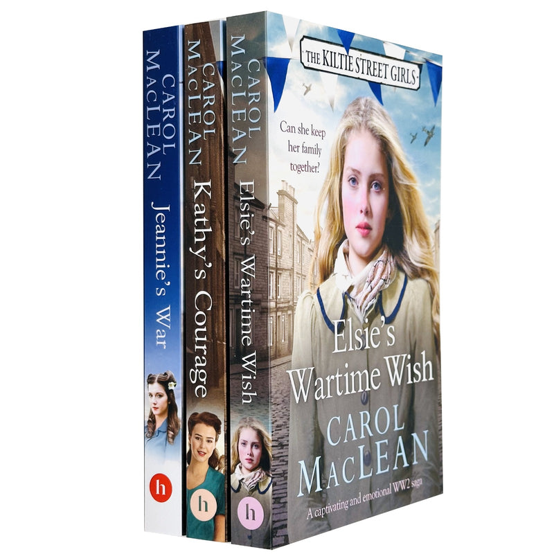 The Kiltie Street Girls Series 3 Books Collection Set By Carol MacLean (Elsie's Wartime Wish, Kathy's Courage & Jeannie's War - The Book Bundle