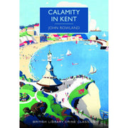 British Library Crime Classics Series Collection 6 Books Set (Verdict of Twelve, Calamity in Kent, Continental Crimes, Miraculous Mysteries & More) - The Book Bundle