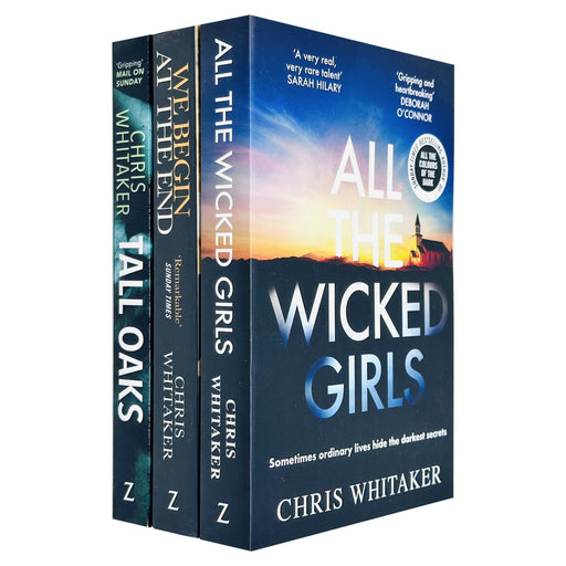 Chris Whitaker Collection 3 Books Set (We Begin at the End, Tall Oaks, All The Wicked Girls) - The Book Bundle