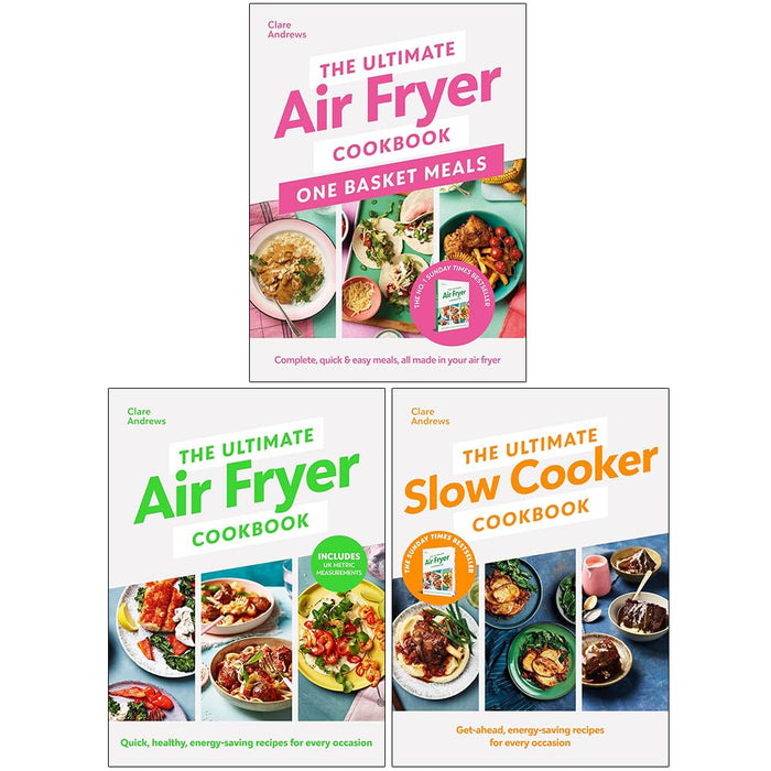 The Ultimate Air Series By Clare Andrews 3 Books Set (One Basket Meals,  Air Fryer Cookboo, Slow Cooker Cookbook) - The Book Bundle