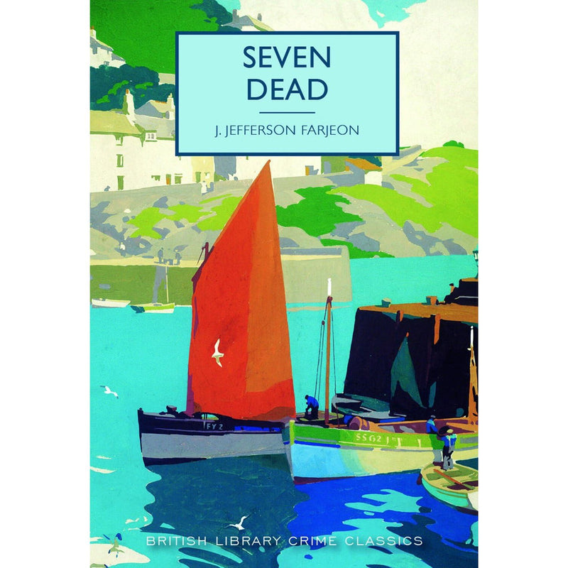 British Library Crime Classics Series Collection 6 Books Set (Guilty Creatures A Menagerie of Mysteries, Seven Dead, Somebody at The Door & More) - The Book Bundle