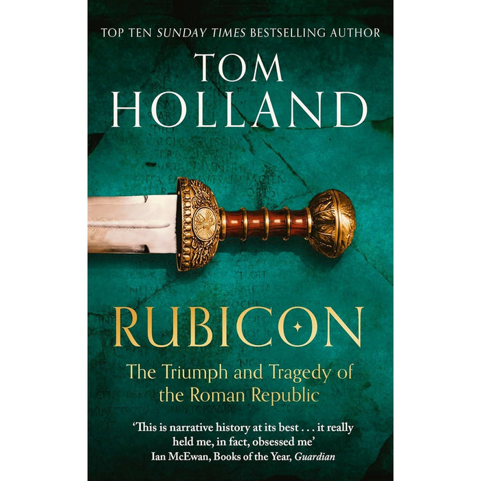 Tom Holland Collection 3 Books Set (Rubicon, Persian Fire & Dominion The Making of the Western Mind) - The Book Bundle