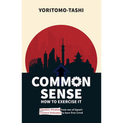 Common Sense How to Exercise It, Creative Mind And Success 2 Books Collection Set - The Book Bundle