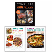Complete BBQ BIBLE, Ultra Low Cholesterol Recipe, One Pot Healthy Meals 3 Books Set - The Book Bundle