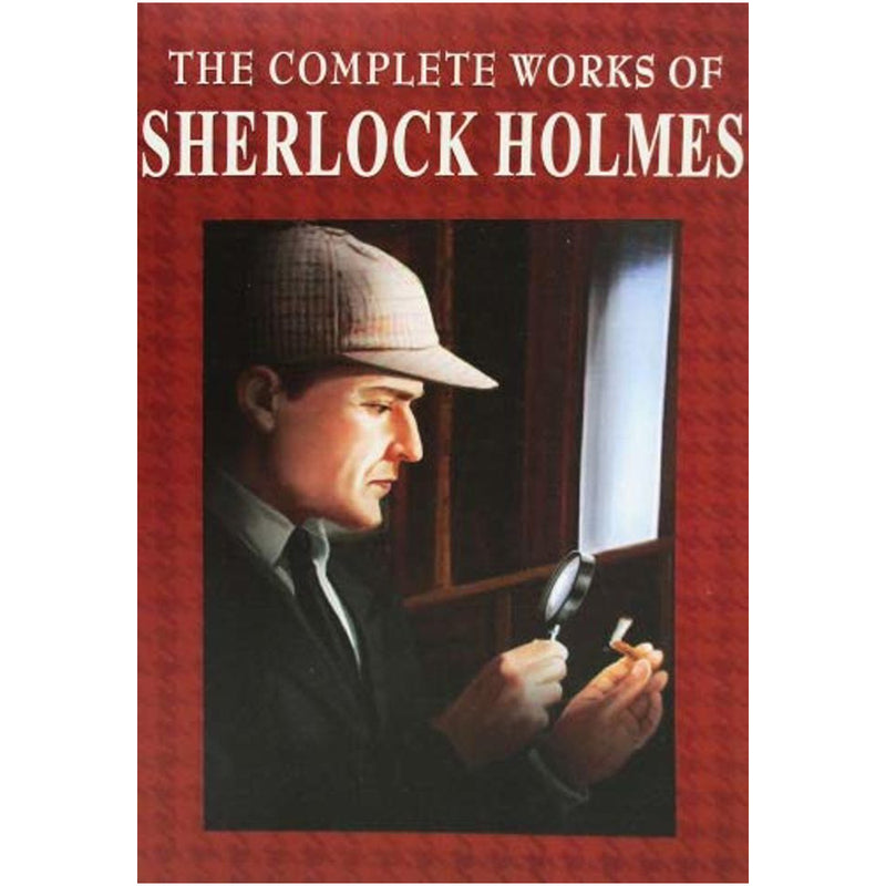 The Complete Works of Sherlock Holmes by Arthur Conan Doyle - Fiction - Paperback