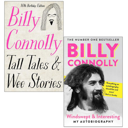 Billy Connolly 2 Books Collection Set (Tall Tales and Wee Stories, Windswept & Interesting: My Autobiography) - The Book Bundle