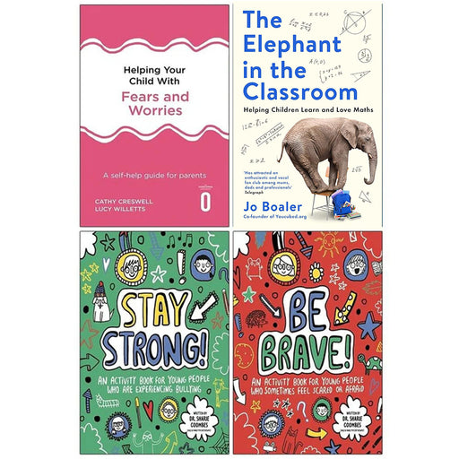 Helping Your Child Fear, Elephant in Classroom, Stay Strong!, Be Brave! 4 Books Set - The Book Bundle