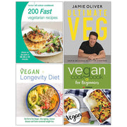 200 Fast Vegetarian Recipes, Ultimate Veg Jamie Oliver [Hardcover], The Vegan Longevity Diet, Vegan Cookbook For Beginners 4 Books Collection Set Paperback - The Book Bundle