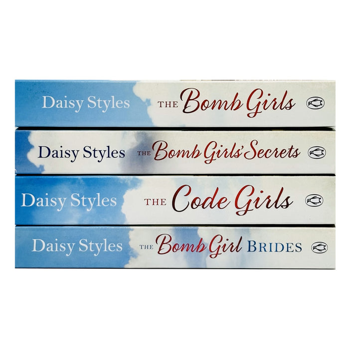 Daisy Styles The Bomb Girl Series 4 Books Collection Set - Bomb Girls, Code Girls, Bomb Girls Secrets, Bomb Girl Brides - The Book Bundle
