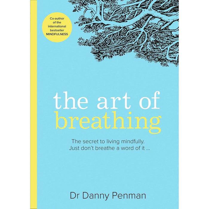 Dr Danny Penman 4 Books Collection Set  (The Art of Breathing, Mindfulness for Creativity, Mindfulness for Health, Mindfulness) - The Book Bundle