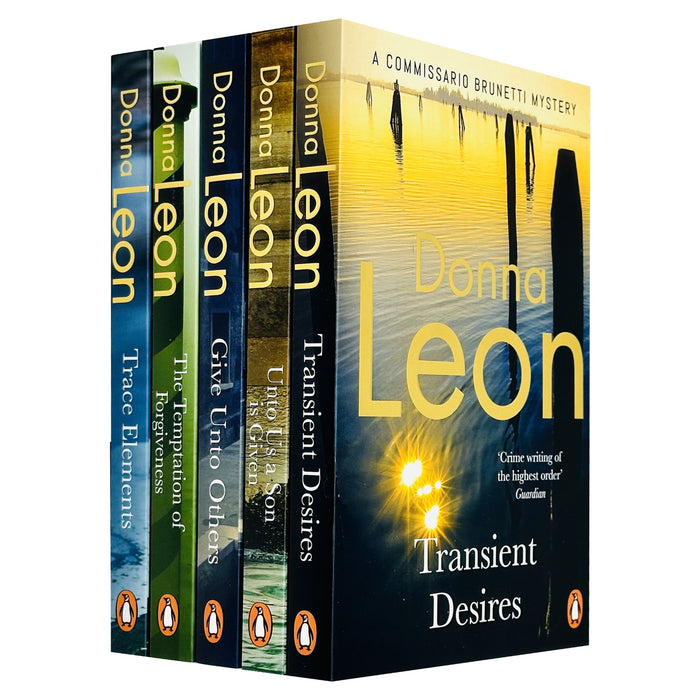 Donna Leon Commissario Brunetti Mysteries 5 Books Set (Give Unto Others, The Temptation of Forgiveness, Unto us a Son is Given, Trace Elements, Transient Desires) - The Book Bundle