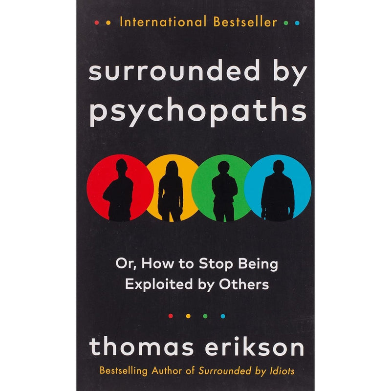 Thomas Erikson Surrounded Series Collection 3 Books Set ( Idiots, Psychopaths, Bad Bosses and Lazy Employees) - The Book Bundle