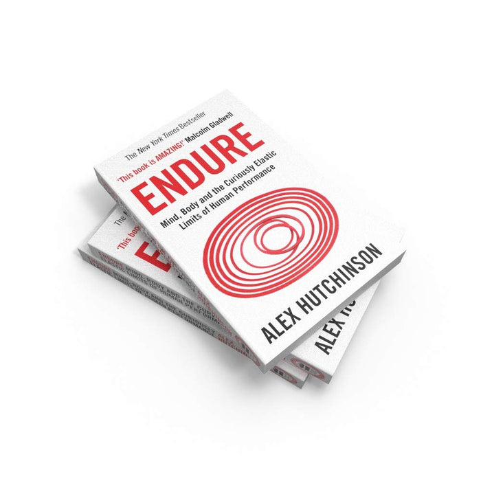 Endure: Mind, Body and the Curiously Elastic Limits of Human Performance by Alex Hutchinson - The Book Bundle