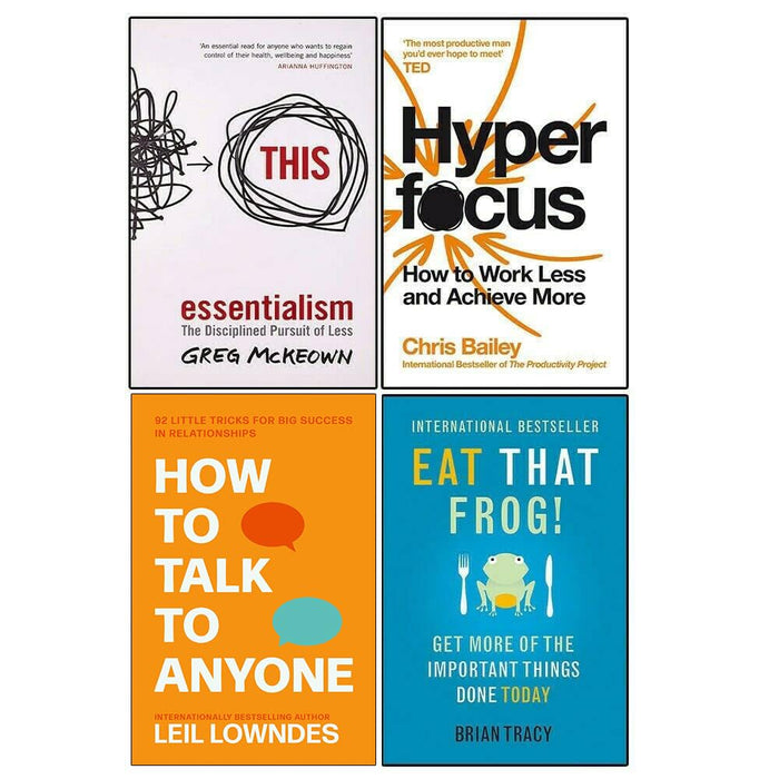Essentialism, Hyperfocus, How to Talk & Eat That Frog! 4 Books Collection Set - The Book Bundle