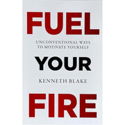 Book cover for "Fuel Your Fire" by Kenneth Blake, published by Rupa Publications, featuring bold typography and fiery design elements.