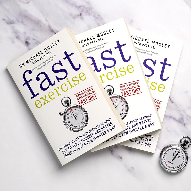 Fast Exercise: The Simple Secret of High Intensity Training by Dr Michael Mosley - Non Fiction - Paperback