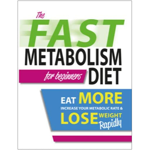 Paperback of The Fast Metabolism Diet for Beginners by Iota Publishing Limited, showing the book cover with title and author details.