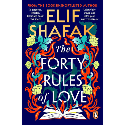 The Forty Rules of Love: The magical tale of love and self-discovery by Elif Shafak - The Book Bundle