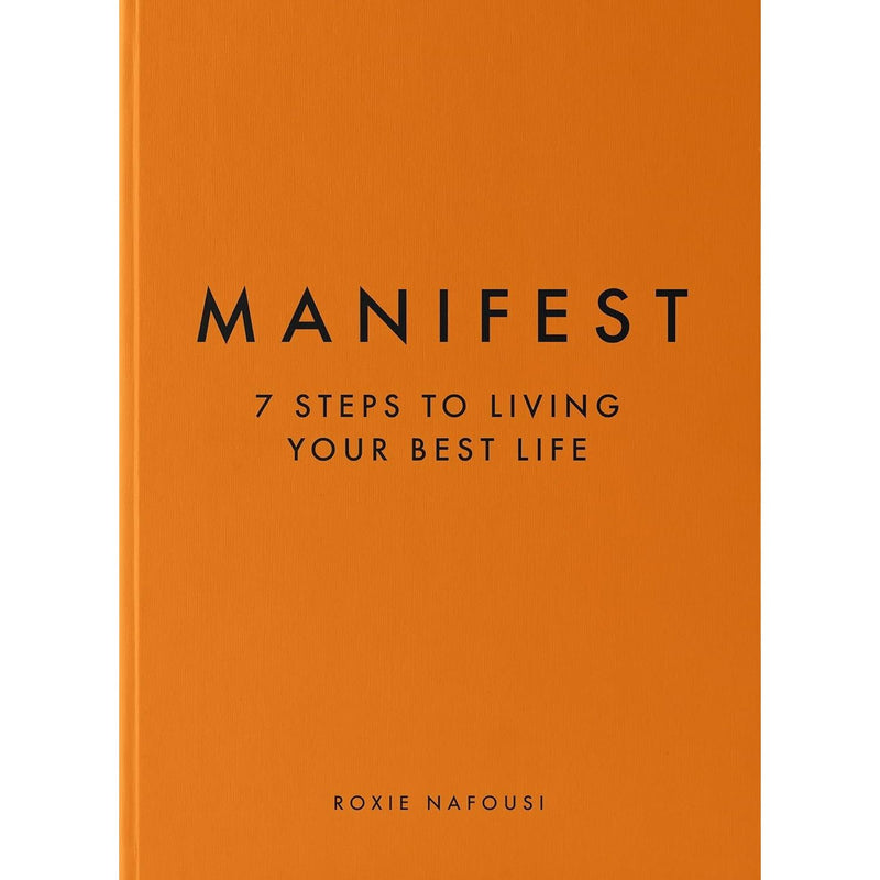 Manifest by Roxie Nafousi, Power Of Manifestation by Juliette Kai & Manifest It Now Chloe Hart 3 Books Collection Set - The Book Bundle