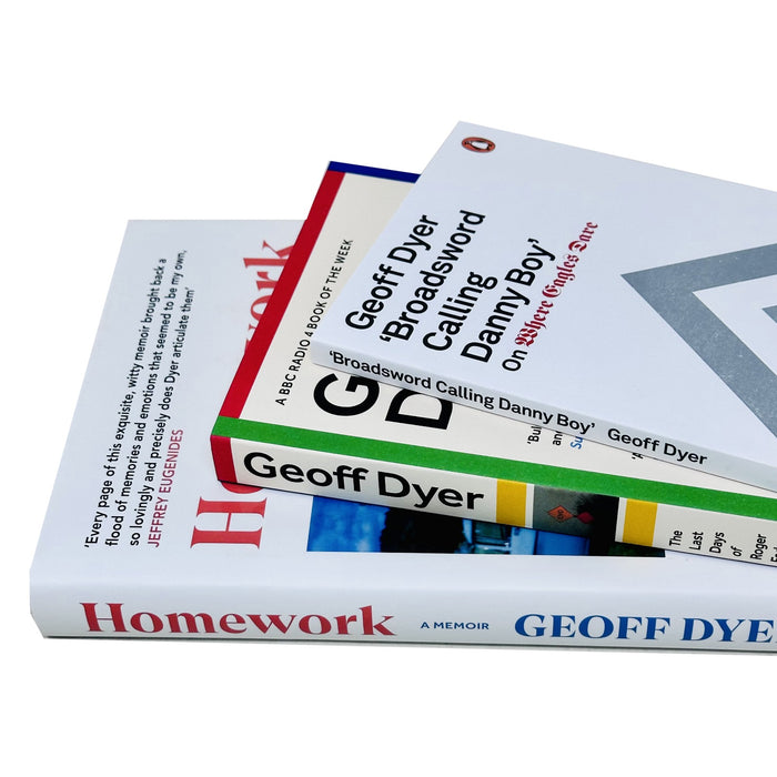 Geoff Dyer 3 Books Collection Set (Homework A Memoir, Last Days of Roger Federer, Broadsword Calling Danny Boy) - The Book Bundle
