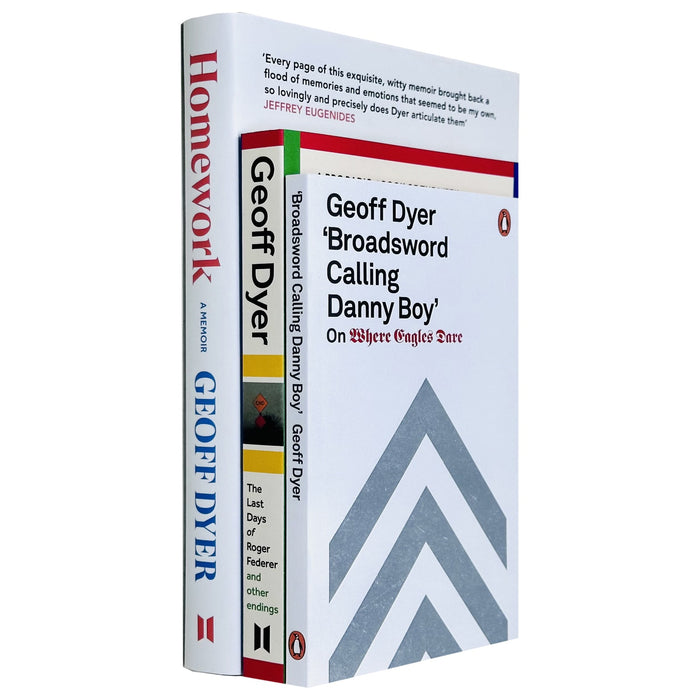 Geoff Dyer 3 Books Collection Set (Homework A Memoir, Last Days of Roger Federer, Broadsword Calling Danny Boy) - The Book Bundle