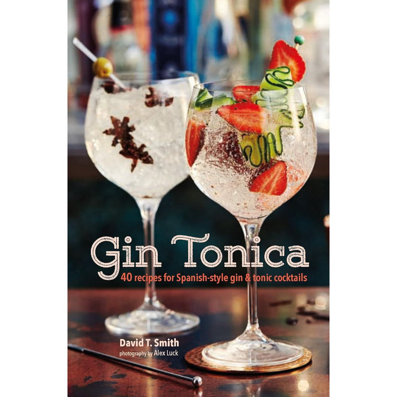 Dragtails: Fierce Cocktails Inspired, Gin: The Manual, Gin Tonica 3 Books Collection Set - The Book Bundle