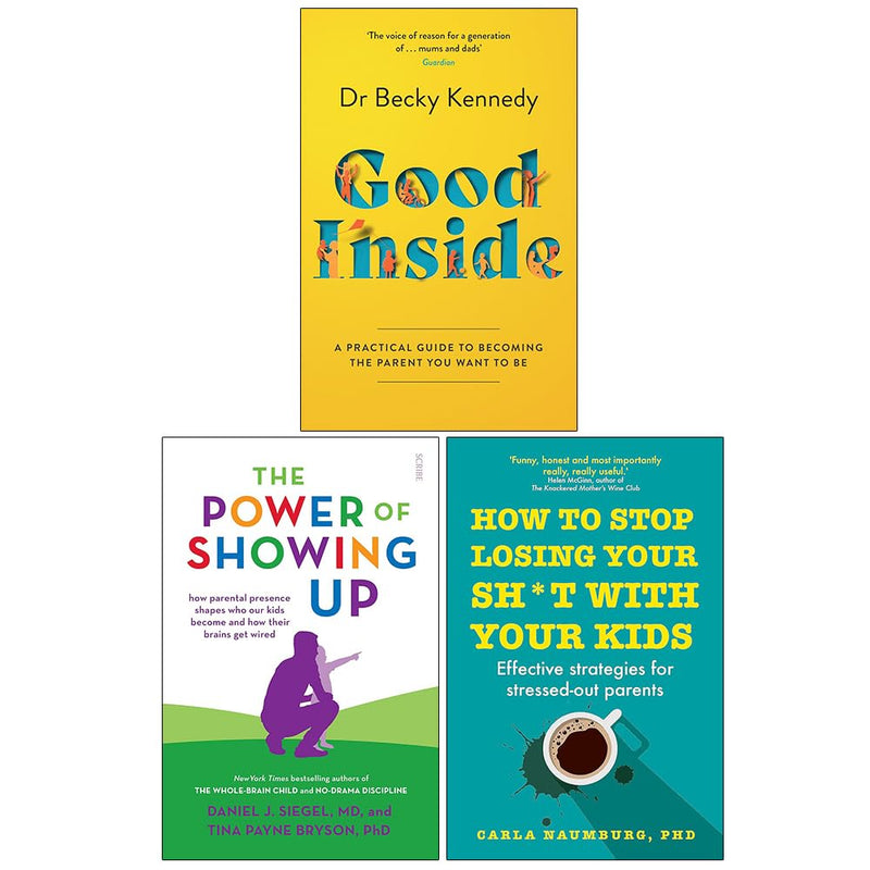 Good Inside, Power of Showing Up, How to Stop Losing Your Sh t Your Kids 3 Books Set