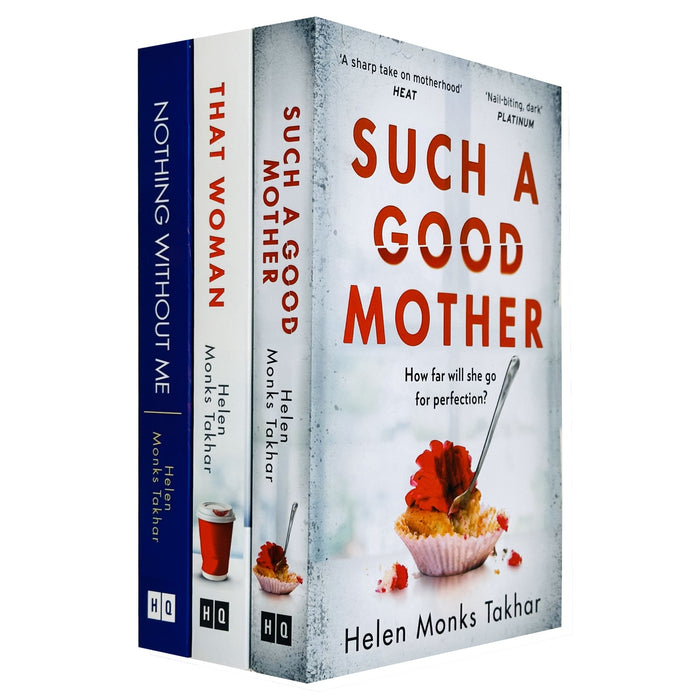 Helen Monks Takhar 3 books Set(That Woman,Nothing Without Me,Such a Good Mother) - The Book Bundle