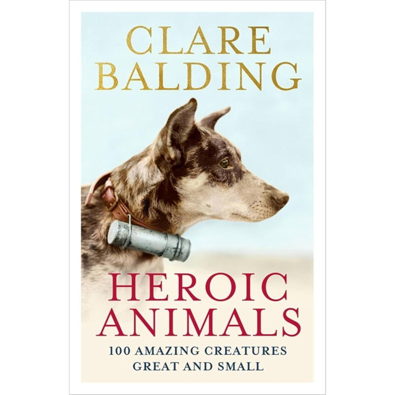 How Animals Saved My Life, Heroic Animals[Hardcover] 2 Books Collection Set - The Book Bundle