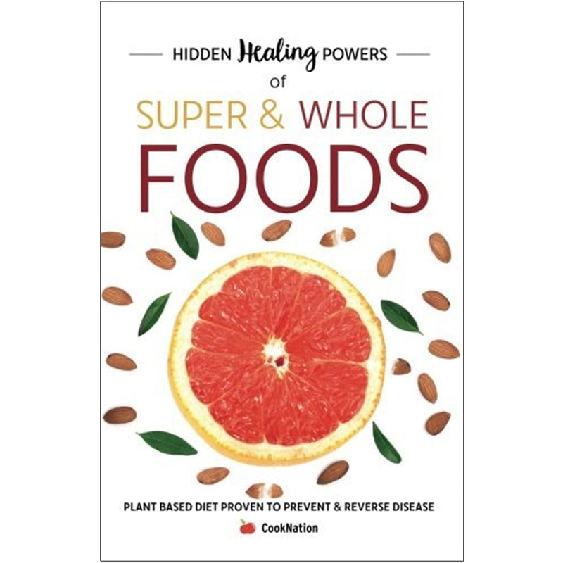 Hidden Healing Powers Of Super & Whole Foods Plant Based Diet - Non Fiction - Paperback