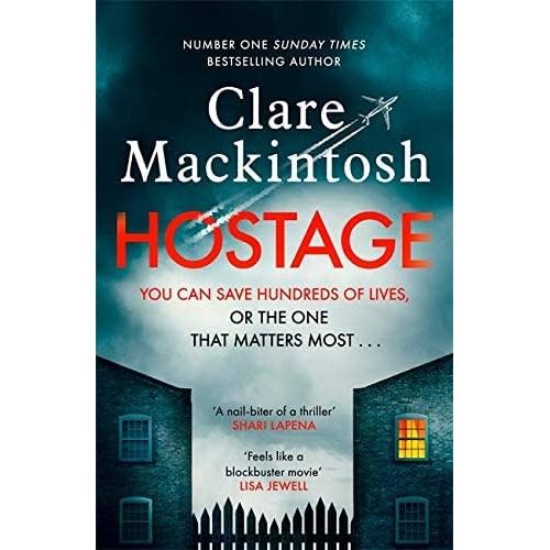 Clare Mackintosh Collection 2 Books Set (Hostage Save Hundreds of live, Last Party) - The Book Bundle