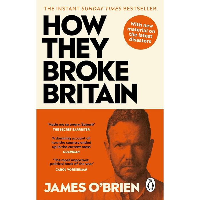 James O'Brien 3 Books Collection Set (How They Broke Britain, How Not To Be Wrong, How To Be Right) - The Book Bundle