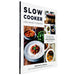 Slow Cooker Lose Weight Forever : Ultimate Slow Cooker Diet for Beginners, The Healthy, Fast And Natural Way to Lose Weight. - The Book Bundle