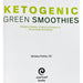 Ketogenic Green Smoothies : Ketogenic Recipes to Detox and Cleanse to Boost Health and Healing - The Book Bundle