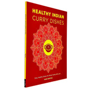 Healthy Indian Curry Dishes: Easy, Healthy Dishes the Whole Family Will Love - The Book Bundle