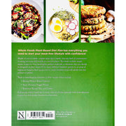 Whole Foods Plant- Based Diet Plan : Fast, Easy, and Delicious Recipes for a No- Fuss Plant-Based Diet - The Book Bundle